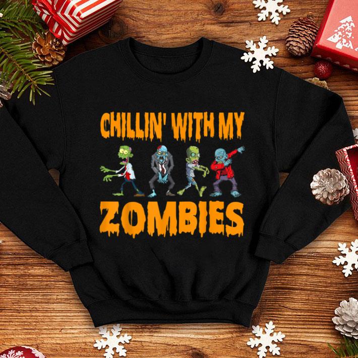 Top Cool Chillin With My Zombies Halloween Costumes shirt