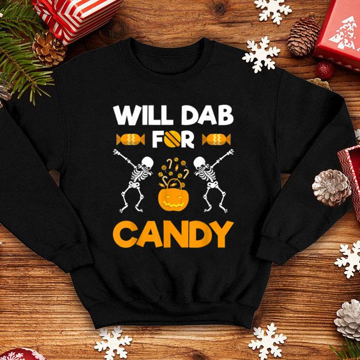 Top dabbing skeleton Will dab for candy funny Halloween shirt