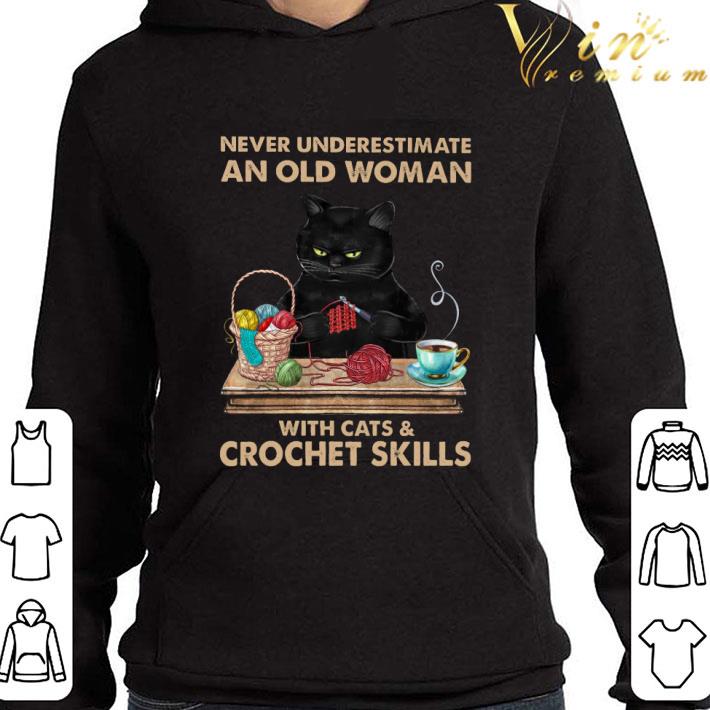 Never Underestimate An Old Woman With Black Cats & Crochet Skills shirt
