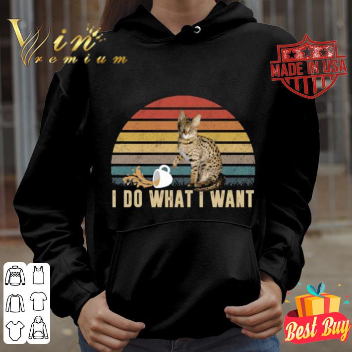 Best Savannah cat I Do What I Want Vintage shirt