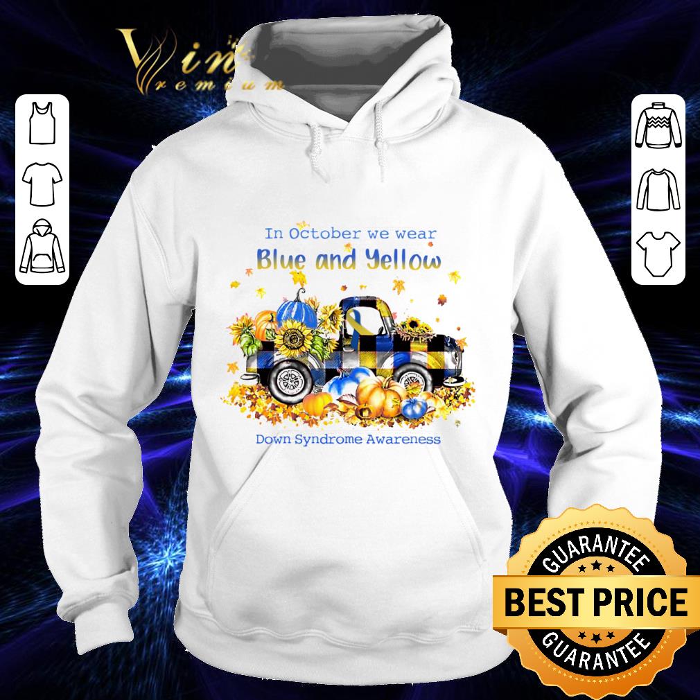Truck in october we wear blue and yellow Down Syndrome Awareness shirt
