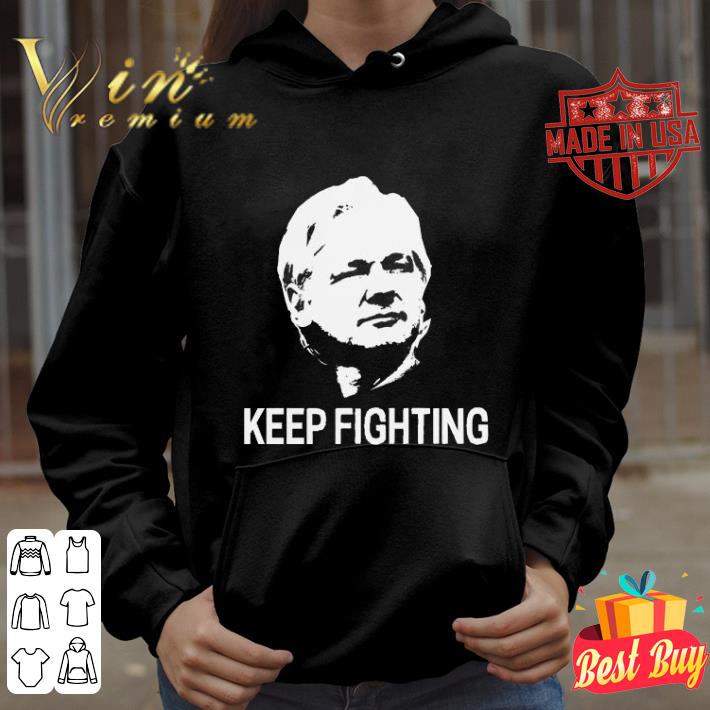 Hot Julian Assange Keep Fighting shirt