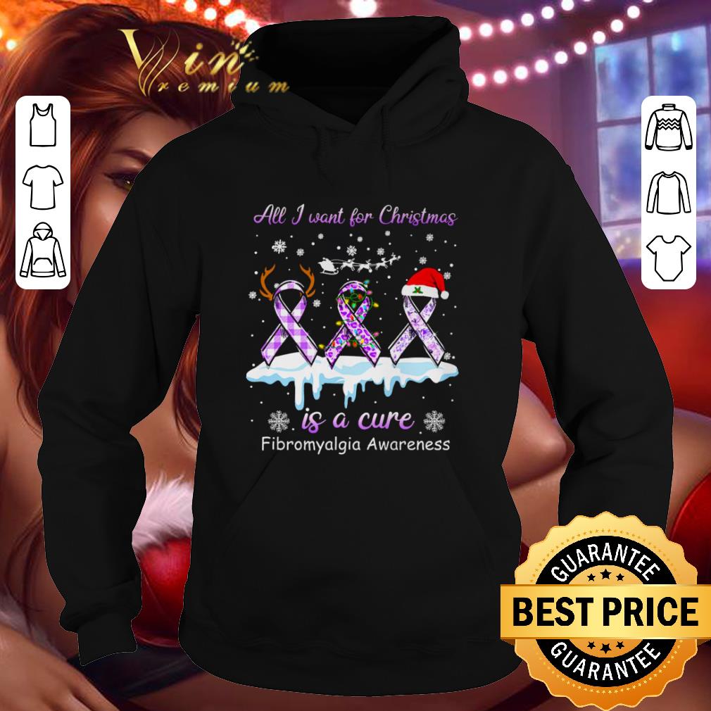 Premium All I Want For Christmas Is A Cure Fibromyalgia Awareness shirt