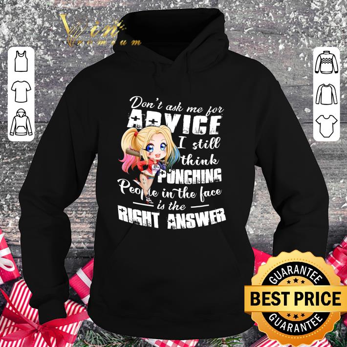 Premium Harley Quinn Chibi Don't Ask Me For Advice I Still Think Punching shirt 1 Premium Harley Quinn Chibi Don't Ask Me For Advice I Still Think Punching shirt