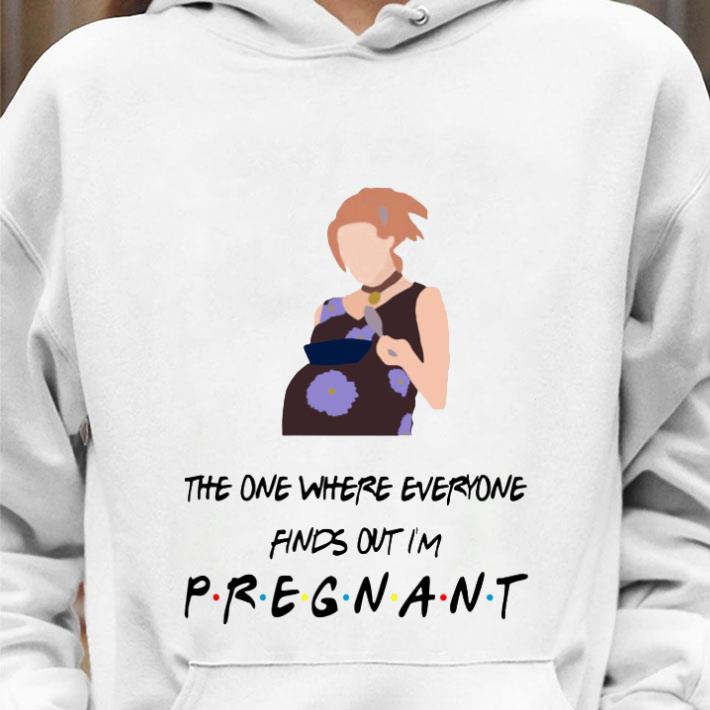 The One Where Everyone Finds Out I'm Pregnant Friends shirt