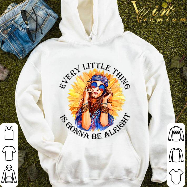 Hippie Girl Sunflower Every Little Thing Is Gonna Be Alright shirt