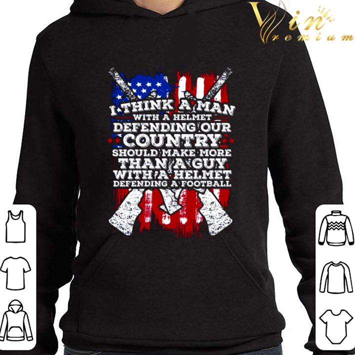 American Flag I Think A Man With A Helmet Defending Our Country shirt 1 American Flag I Think A Man With A Helmet Defending Our Country shirt