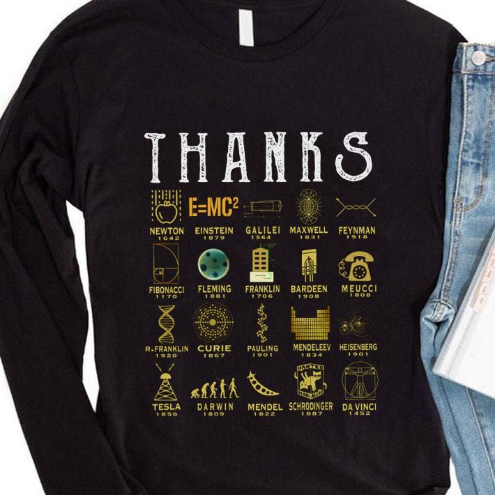 Funny Thanks Newton Einstein Galilei Maxwell Feynman Meucci Da Vinci shirt