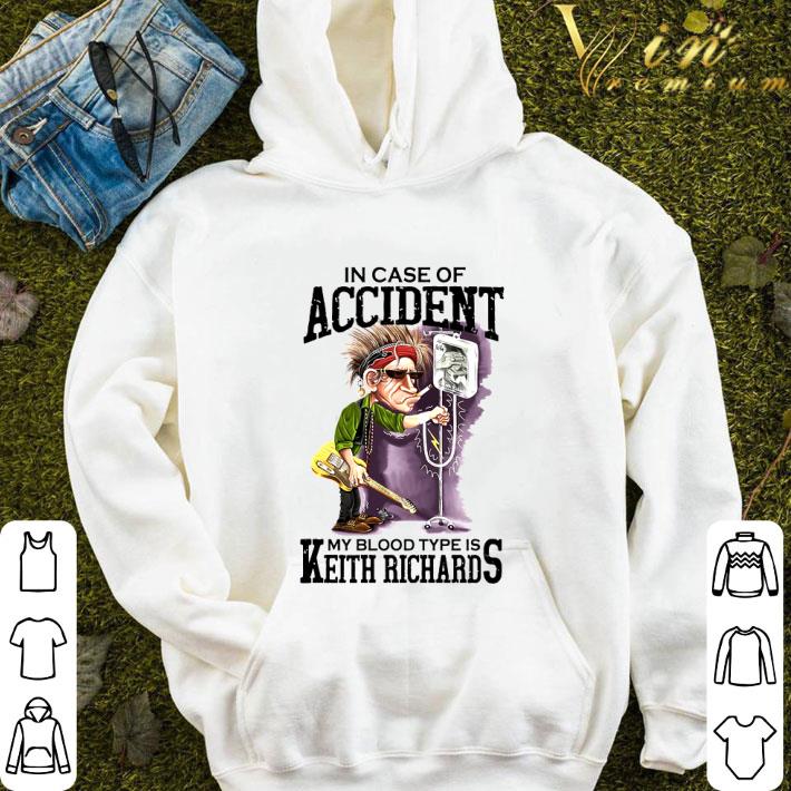 In case of accident my blood type is Keith Richards shirt 1 In case of accident my blood type is Keith Richards shirt