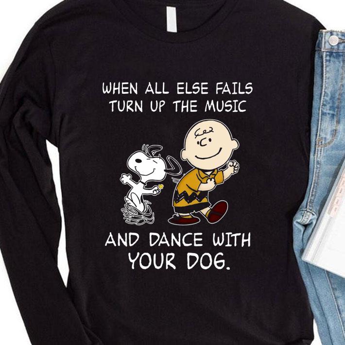 Funny Peanuts Snoopy Charlie Brown When All Else Fails Turn Up The Music shirt 1 Funny Peanuts Snoopy Charlie Brown When All Else Fails Turn Up The Music shirt