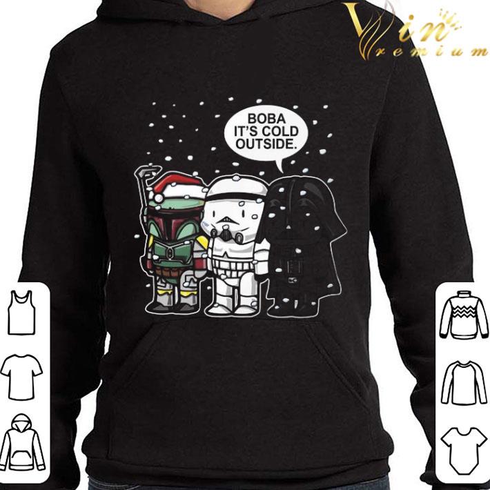 Boba It's Cold Outside Stormtrooper Darth Vader Star Wars shirt