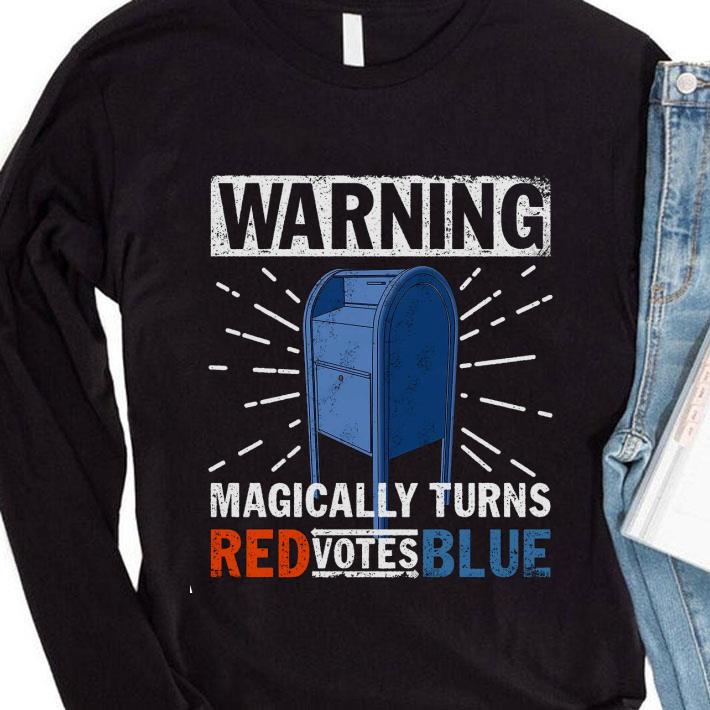 Original Warning Magically Turns Red Votes Blue Election 2020 shirt