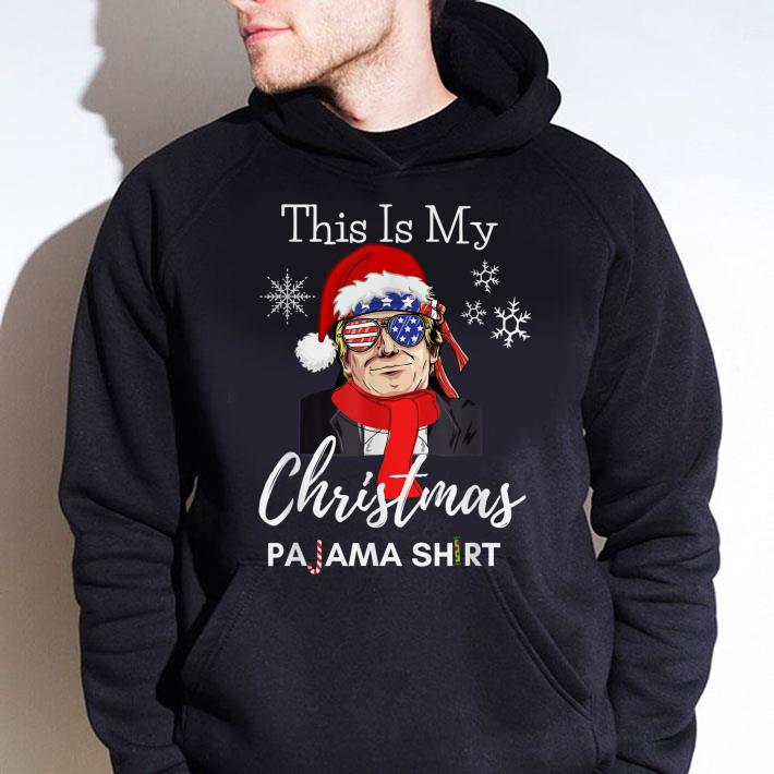 Awesome This Is My Christmas Pajama Donald Trump Funny 2020 Political shirt