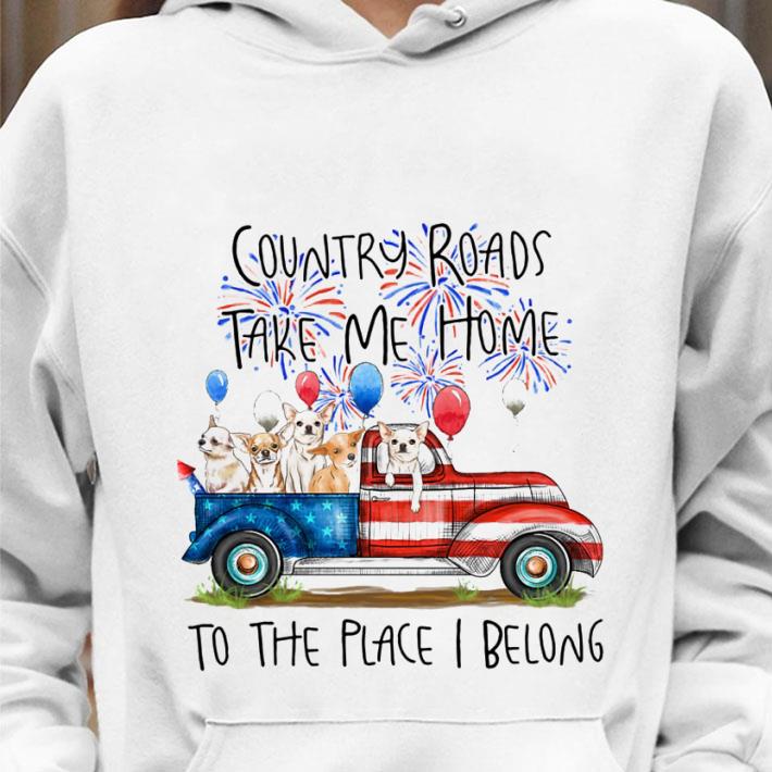 Original Chihuahua America Truck Country Roads Take Me Home shirt 1 Original Chihuahua America Truck Country Roads Take Me Home shirt