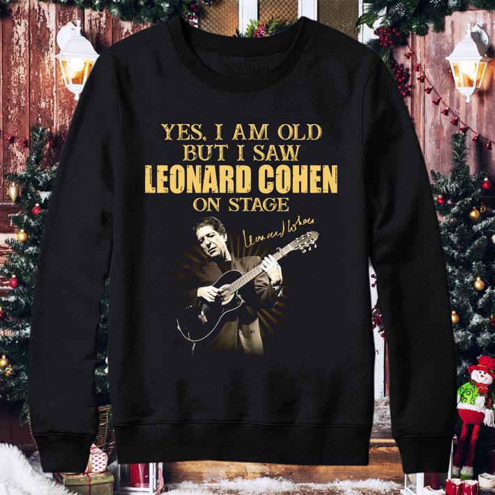 Yes I Am Old But I Saw Leonard Cohen On Stage Play Guitar Signature shirt 1 Yes I Am Old But I Saw Leonard Cohen On Stage Play Guitar Signature shirt