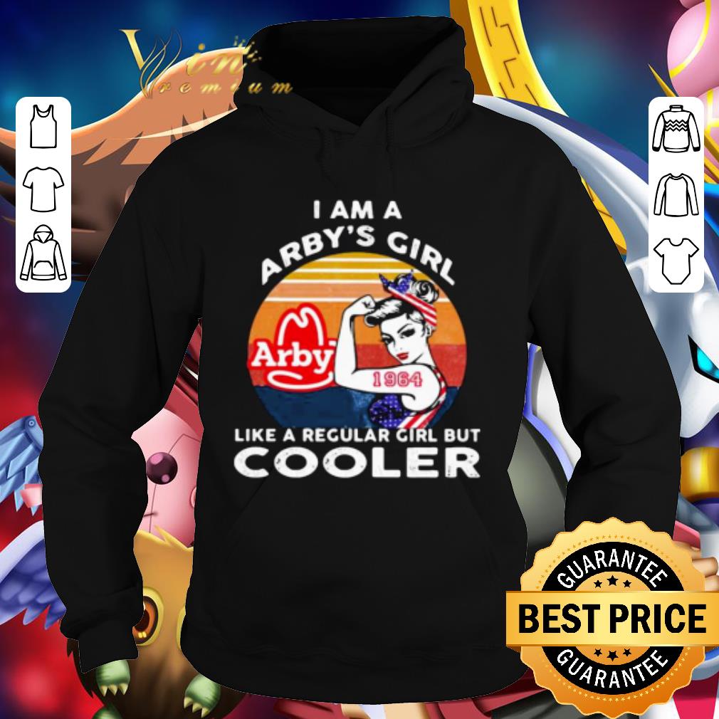 Funny Strong Girl Arby’S Girl Like A Regular Girl But Cooler Vintage shirt