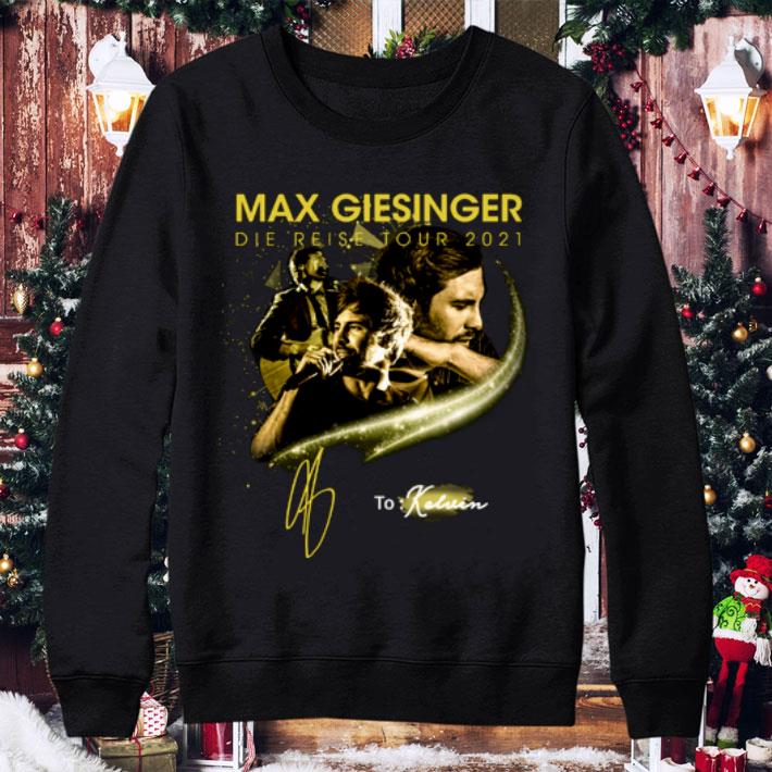 Premium Max Giesinger Die Reise Tour 2021 Signature shirt 1 Premium Max Giesinger Die Reise Tour 2021 Signature shirt