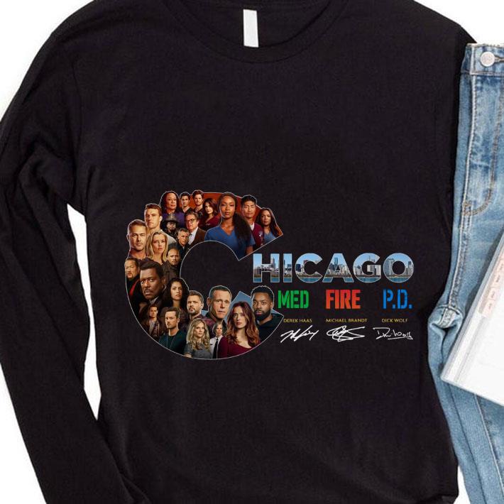 Funny Chicago Med Fire P.D. Signatures Derek Haas Michael Brandt Dick Wolf shirt 1 Funny Chicago Med Fire P.D. Signatures Derek Haas Michael Brandt Dick Wolf shirt