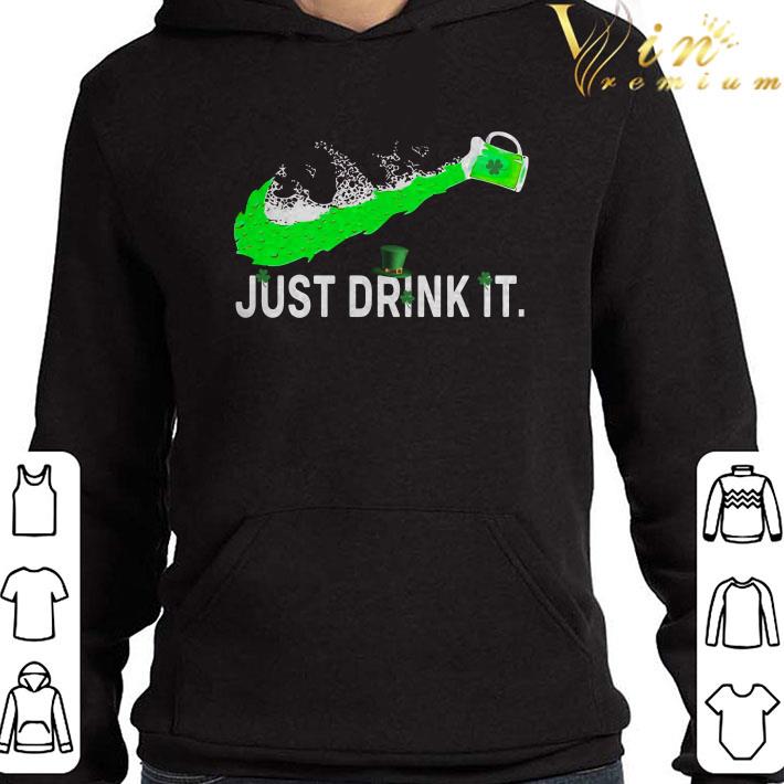 Just Drink It St Patrick Day Funny Beer Shamrock Hat shirt 1 Just Drink It St Patrick Day Funny Beer Shamrock Hat shirt