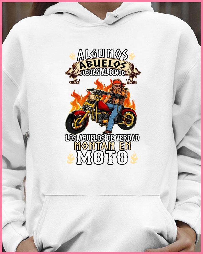 Funny Algunos Abuelos Juegan Al Bingo Los Abuelos De Verdad Montan En Moto shirt 1 Algunos Abuelos Juegan Al Bingo Los Abuelos De Verdad Montan En Moto shirt