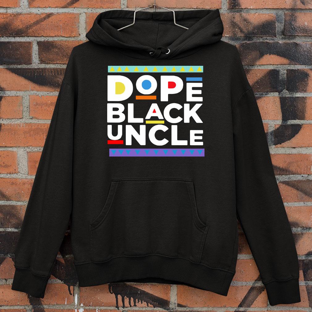 Hot Dope Black Uncle Classic shirt 1 Dope Black Uncle Classic shirt