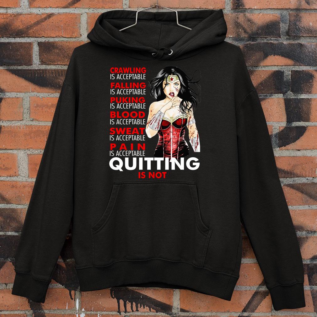 Best Crawling falling puking blood sweat pain quitting is not Wonder Woman shirt 1 Crawling falling puking blood sweat pain quitting is not Wonder Woman shirt