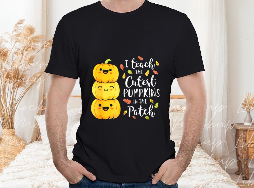 I Teach The Cutest Pumpkins In The Patch Shirt, Halloween Teacher Shirt, Cutest Li'l Pumpkins In The Patch Dark Shirt 1 I Teach The Cutest Pumpkins In The Patch Shirt, Halloween Teacher Shirt, Cutest Li'l Pumpkins In The Patch Dark Shirt