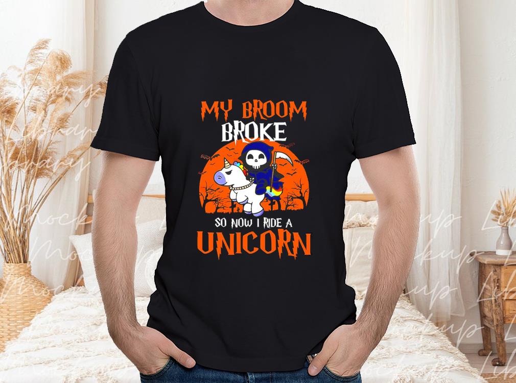 My Broom Broke So Now I Ride A Unicorn Witch Halloween Shirt, God Of Death Riding A Unicorn Shirt 1