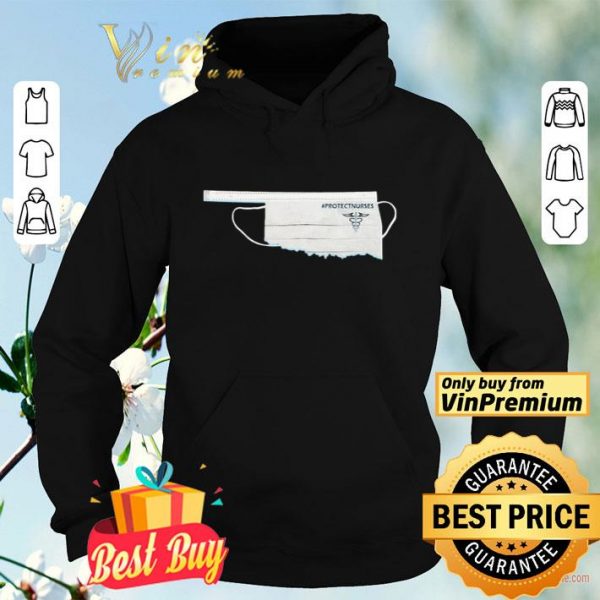 Oklahoma Face Mask Protect Nurses shirt