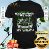 Devil Hurt My Daughter Or My Son Not Even God Can Save You From My Wrath shirt