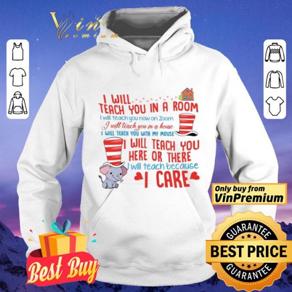 Elephant I Will Teach You In A Room I Will Teach You Now On Zoom shirt