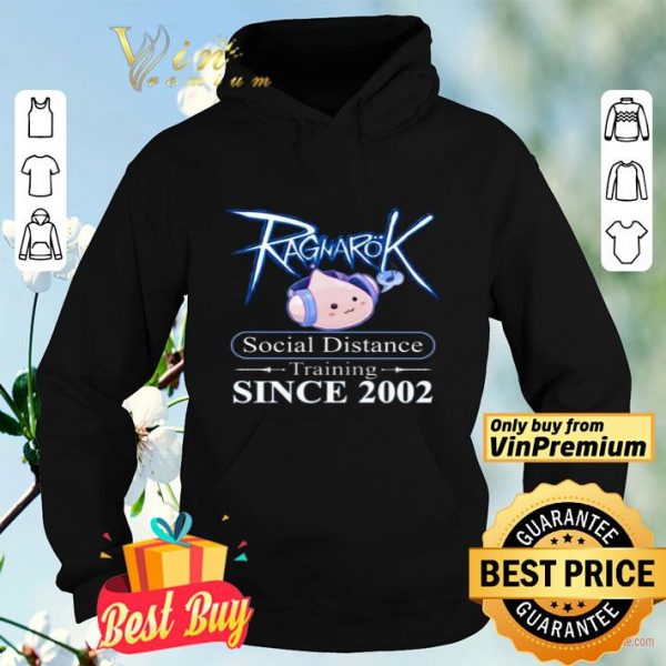 Ragnarok social distance Training since 2002 shirt