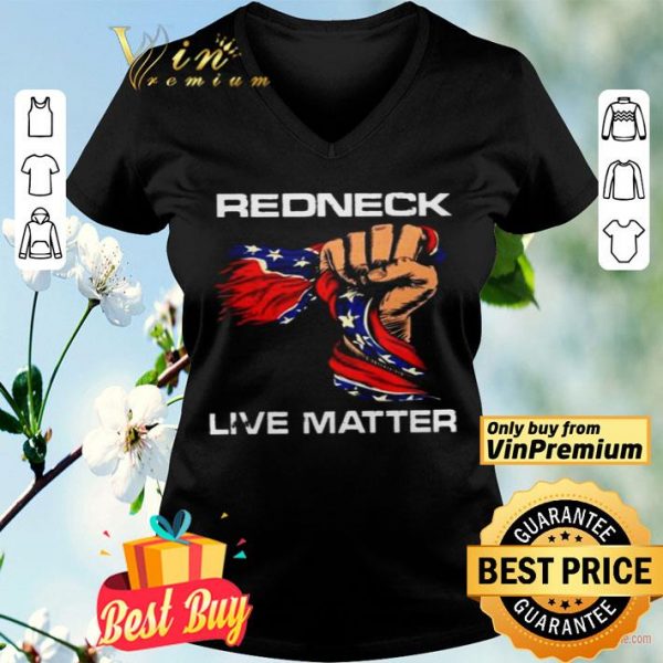 American Flag redneck live matter shirt