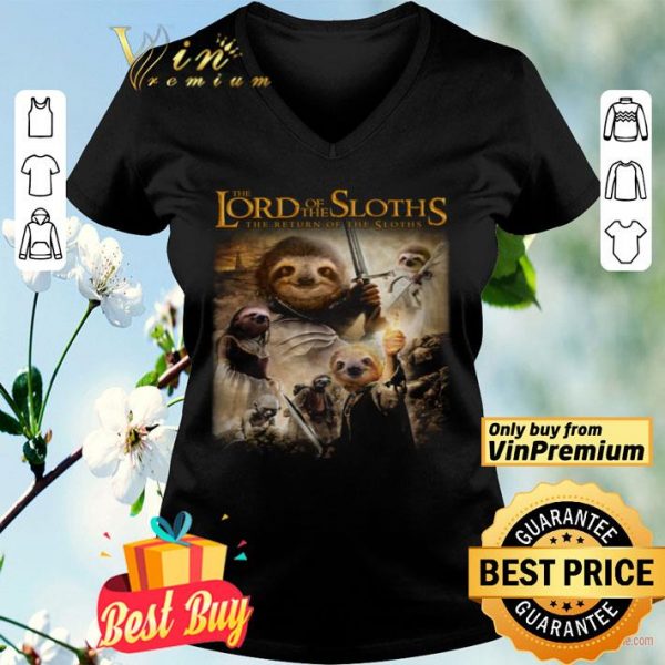 The Lord Of The Sloths The Return Of The Sloths shirt