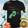 Cannabis Relax It's Just The Bud Not Corona Virus shirt