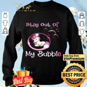 Stay out of my bubble Covid 19 Unicorn shirt