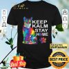Cat Color Mask Keep Kalm Stay Home Coronavirus shirt
