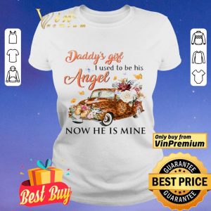 Car Leopard Daddy's Girl I Used To Be His Angel Now He Is Mine shirt