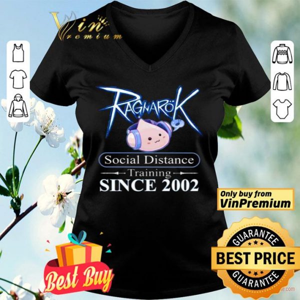 Ragnarok social distance Training since 2002 shirt
