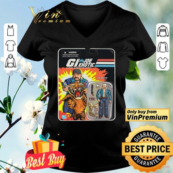 G.I.Joe Exotic a real American hero shirt