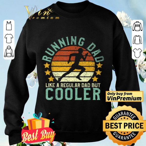 Running Dad Funny Marathon Runner Father’s Day Gift shirt