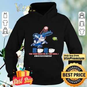 Los Angeles Dodgers 2020 the year when shit got real #quarantined shirt