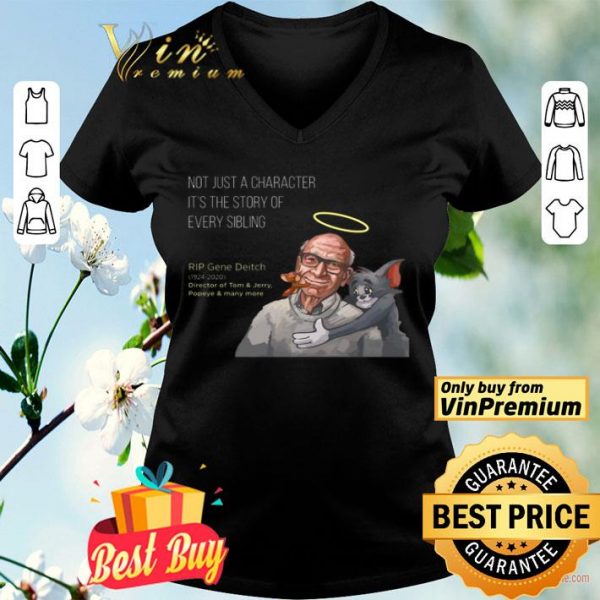Not just a character it the story of every sibling RIP Gene Deitch 1924-2020 shirt