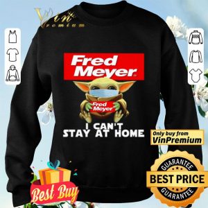 Baby Yoda Face Mask Fred Meyer Can’t Stay At Home shirt