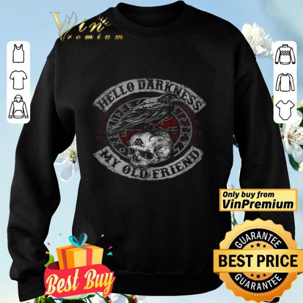 Skull Hello Darkness My Old Friend shirt