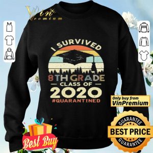 Vintage I Survived 8th Grade Class Of 2020 #quarantined shirt