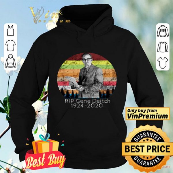 R.I.P GENE DEITCH 1924-2020 shirt