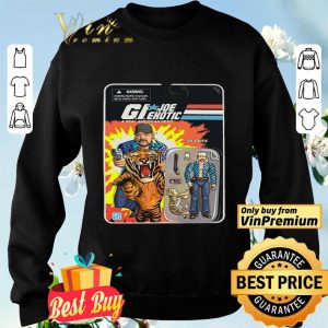 G.I.Joe Exotic a real American hero shirt