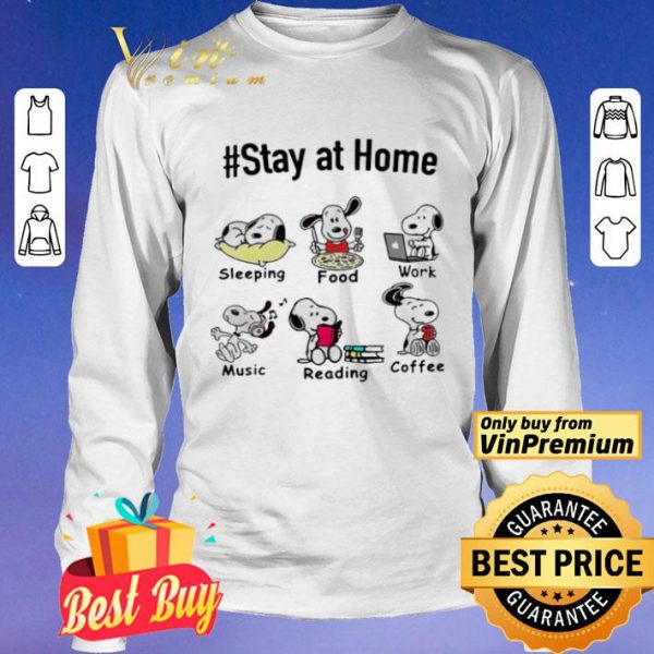 Snoopy stay at home sleeping food work music reading coffee shirt
