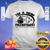 I'm A Mom And A Phlebotomist It's Not For The Weak shirt